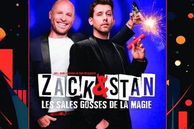 Zack et Stan dans Les Sales Gosses de la magie  Saint Thibault des Vignes