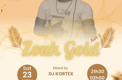 Zouk Gold Act 3  Les Trois Ilets