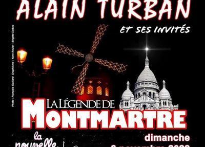 Alain Turban : La Légende De Montmartre à Paris 9ème