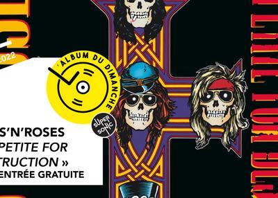 Album du dimanche - Guns N' Roses - Appetite For Destruction / Supersonic à Paris 12ème