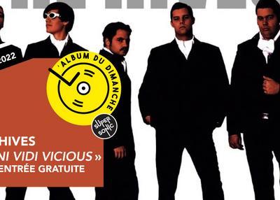 Album du dimanche - The Hives - Veni Vidi Vicious / Supersonic à Paris 12ème