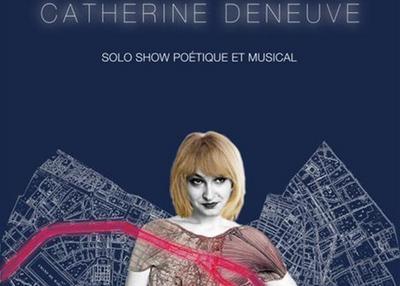 Alessandra Serra dans Je suis Catherine Deneuve à Paris 9ème