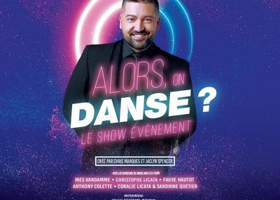 Alors On Danse ? - Report à Montpellier