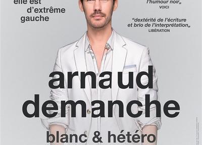 Arnaud Demanche Dans Blanc Et Hétéro à Bar le Duc