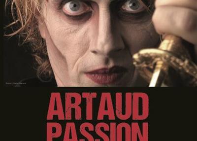 Artaud Passion à Avignon