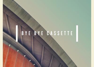 Bye Bye Cassette à Paris 1er