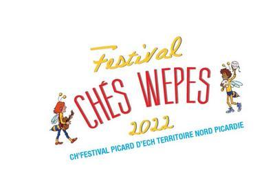 Chés Wèpes, ch'festival picard d'ech Territoire Nord-Picardie 2022
