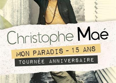 Christophe Maé : Mon Paradis 15 Ans à Villefranche de Rouergue