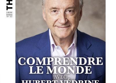 Comprendre Le Monde Avec Hubert Védrine à Paris 10ème