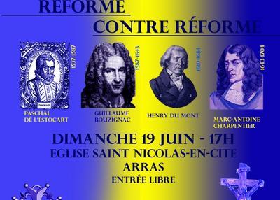 Ensemble Vocal Ambiani - Programme: Réforme Contre-réforme - Musique Baroque à Arras