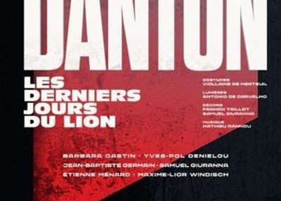Danton, Les Derniers Jours Du Lion à Avignon