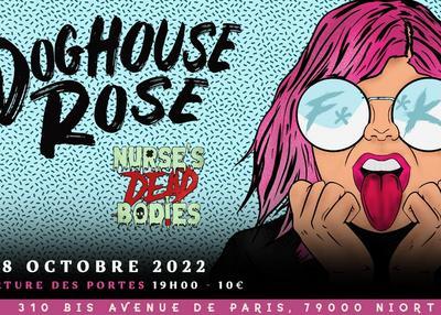 Doghouse Rose et Nurse's Dead Bodies à Niort