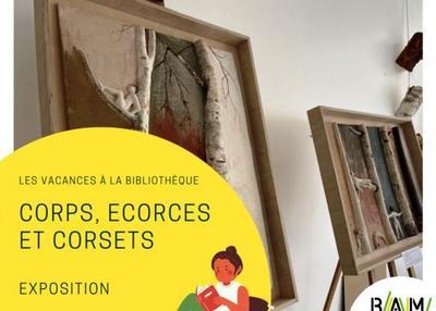 Exposition : Corps, écorces et corset à Amiens
