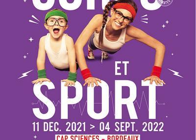 Exposition Corps Et Sport à Cap Sciences à Bordeaux