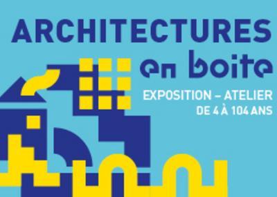Exposition Familiale Architectures En Boite à Paris 16ème