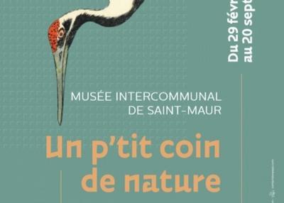 Exposition Un P'tit Coin De Nature à La Varenne saint Hilaire