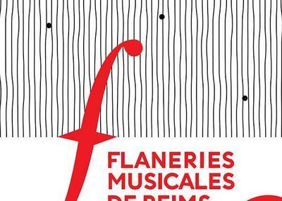Flaneries Musicales de Reims 2022