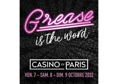 Grease Is The Word à Paris 9ème