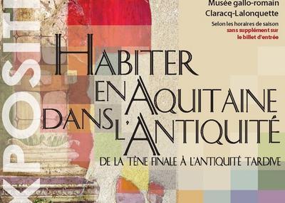 Habiter En Aquitaine Durant L'antiquité à Claracq