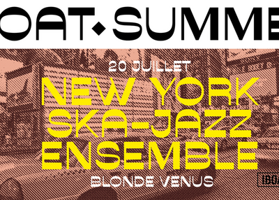 IBOAT SUMMER - Concert / New York Ska-Jazz Ensemble à Bordeaux