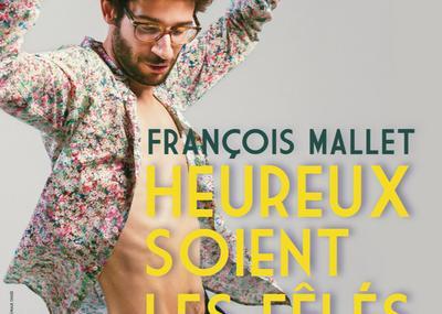 Ils Scènent présente François Mallet dans Heureux soient les Fêlés à Macon