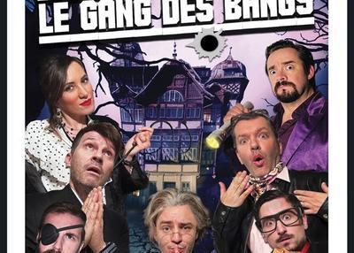 Le Gang Des Bangs ! à Avignon
