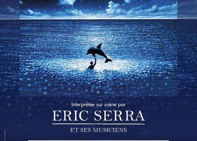 Le Grand Bleu - Eric Serra - Report à Montpellier