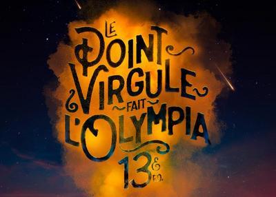 Le Point Virgule Fait L'Olympia - 13eme Edition à Paris 9ème
