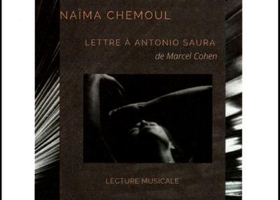 Lecture musicale par naïma chemoul, « Lettre à antonio saura » de marcel cohen à Carcassonne