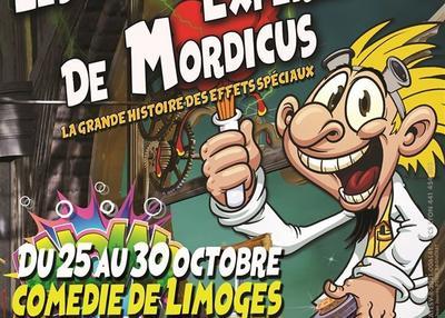 Les Fabuleuses Expériences De Mordicus à Limoges