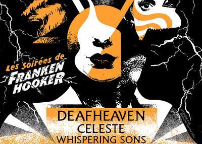 Les Soirées de Frankenhooker: Deafheaven - Celeste - Whispering Sons - Slow Crush à Paris 18ème