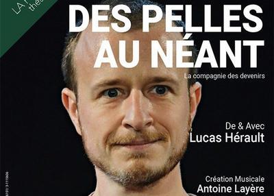 Lucas Hérault Dans Rouler Des Pelles Au Néant à Paris 11ème