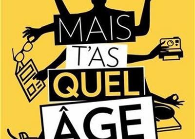 Marion Pouvreau Dans Mais T'As Quel âge !? à Bourg les Valence