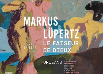Markus Lüpertz, Le Faiseur De Dieux à Orléans