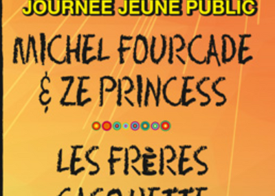 Michel Fourcade & Ze Princess / Les Frères Casquette à Trebes