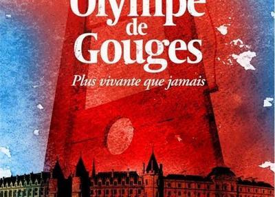 Olympe De Gouges, Plus Vivante Que Jamais à Avignon