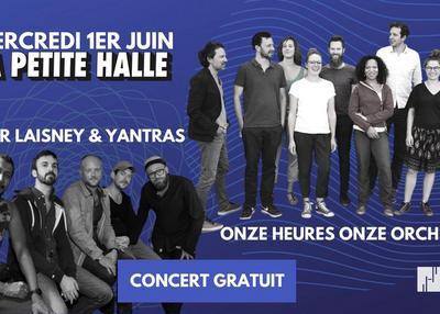 Onze Heures Onze Orchestra / Olivier Laisney & Yantras à Paris 19ème