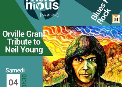 Orville Grant tribute to Neil Young à Bordeaux