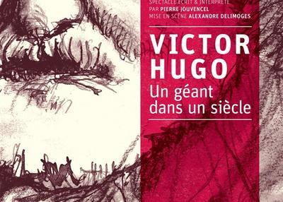 Pierre Jouvencel dans Victor Hugo, un géant dans un siècle à Avignon