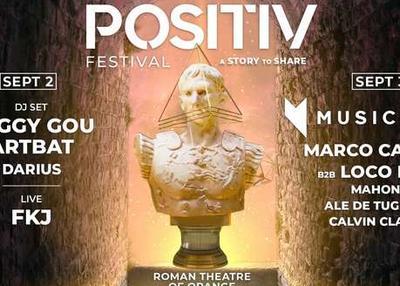 Positiv Festival : MUSIC ON à Orange