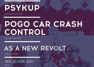 Psykup et pogo car crash control ¨+ as a new revolt à Wasquehal