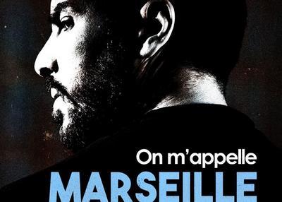 Redouane Bougheraba Dans On M'Appelle Marseille à Lille