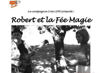 Robert et la fée magie à Marseille