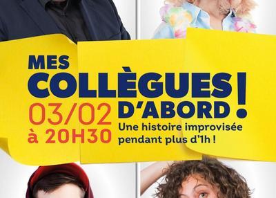 Show IMPRO Alsace : Mes Collègues d'Abord ! à Strasbourg