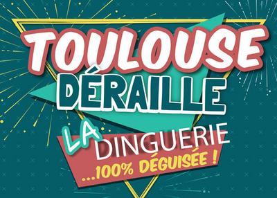 Toulouse Deraille