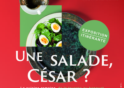 Une salade, césar ? la cuisine romaine de la taverne au banquet à Villeurbanne