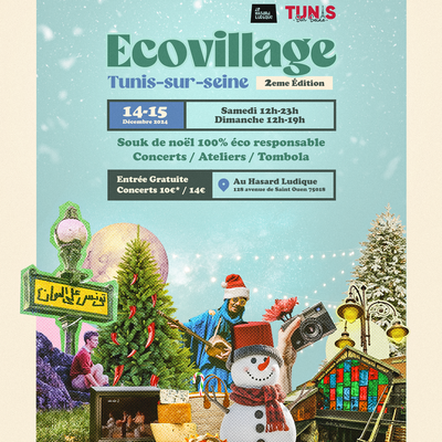 Ecovillage de noël X Tunis sur Seine