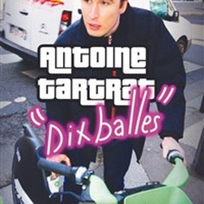 Antoine Tartrat dans Dix balles