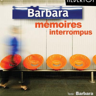 Barbara, mémoires interrompus