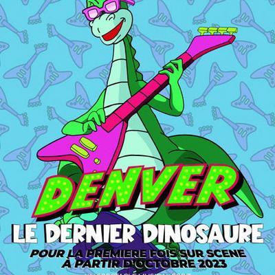 Denver le dernier dinosaure, la comédie musicale